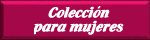Coleccion para mujeres